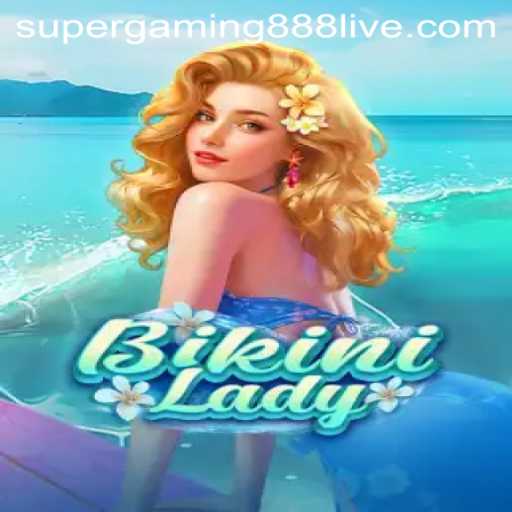 Diving into the World of BikiniLady: A New Era of Gaming with SuperGaming888