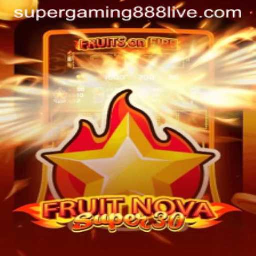 Unlock the Magic of FruitrNovaSupe30: SuperGaming888's Latest Adventure
