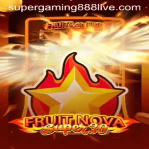 Unlock the Magic of FruitrNovaSupe30: SuperGaming888's Latest Adventure