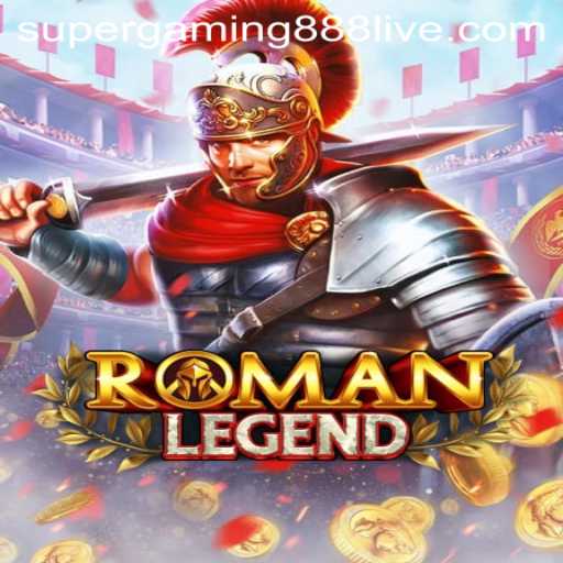 RomanLegend: A Captivating Adventure Unveiled by SuperGaming888